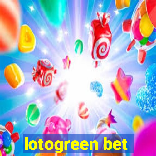 lotogreen bet